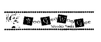 BOO GEE WOO GEE WOODEN BOOKS