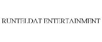 RUNTELDAT ENTERTAINMENT