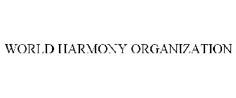 WORLD HARMONY ORGANIZATION