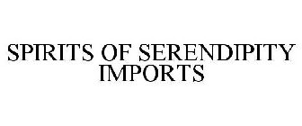 SPIRITS OF SERENDIPITY IMPORTS