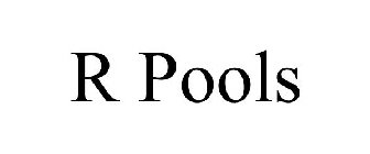 R POOLS