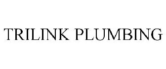 TRILINK PLUMBING