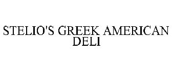 STELIO'S GREEK AMERICAN DELI