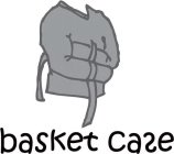 BASKET CASE