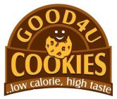 GOOD4UCOOKIES ..LOW CALORIE, HIGH TASTE