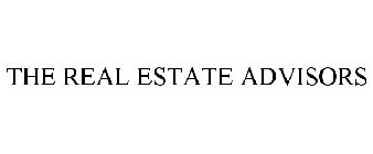 THE REAL ESTATE ADVISORS