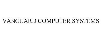 VANGUARD COMPUTER SYSTEMS