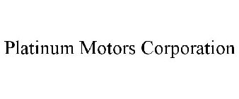 PLATINUM MOTORS CORPORATION