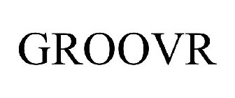 GROOVR