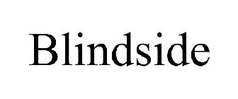 BLINDSIDE