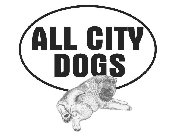 ALL CITY DOGS