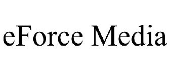 EFORCE MEDIA