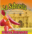 LA SABROSITA A MEXICAN STYLE HOT SAUCE SALSA PICANTE ESTILO MEJICANO