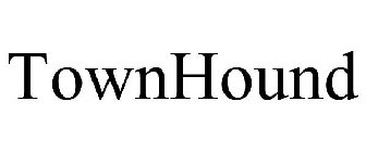 TOWNHOUND