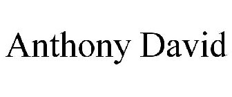 ANTHONY DAVID