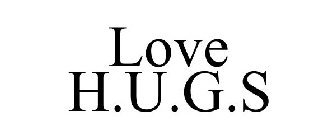 LOVE H.U.G.S