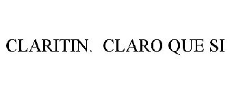 CLARITIN. CLARO QUE SI