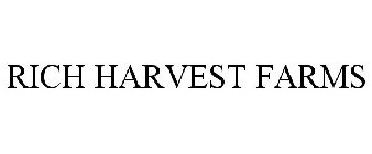 RICH HARVEST FARMS