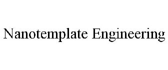 NANOTEMPLATE ENGINEERING