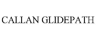 CALLAN GLIDEPATH
