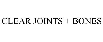 CLEAR JOINTS + BONES