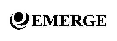 E EMERGE