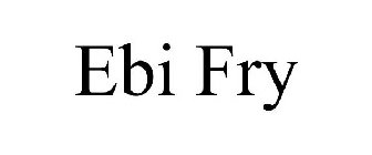 EBI FRY
