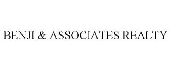 BENJI & ASSOCIATES REALTY