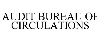 AUDIT BUREAU OF CIRCULATIONS