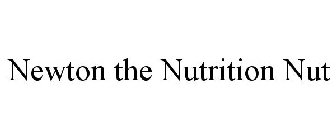 NEWTON THE NUTRITION NUT