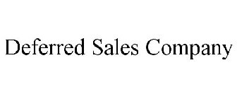 DEFERRED SALES COMPANY