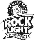 ROLLING ROCK LIGHT PREMIUM