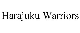 HARAJUKU WARRIORS