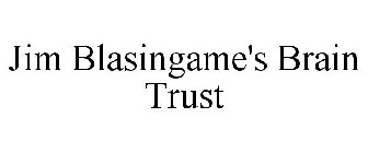 JIM BLASINGAME'S BRAIN TRUST