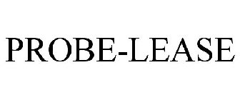 PROBE-LEASE