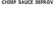 CHIMP SAUCE IMPROV