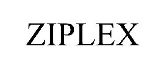 ZIPLEX