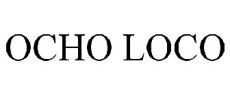 OCHO LOCO