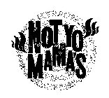 NOT YO' MAMA'S