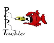 R & R TACKLE