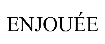 ENJOUÉE