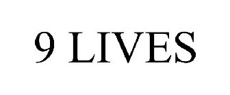 9 LIVES