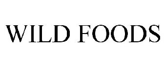 WILD FOODS