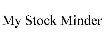 MY STOCK MINDER