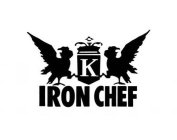 K IRON CHEF