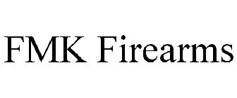 FMK FIREARMS