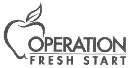 OPERATION FRESH START