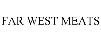 FAR WEST MEATS