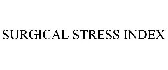 SURGICAL STRESS INDEX