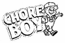 CHORE BOY